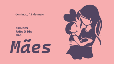 Brindes para o Dia das Mães