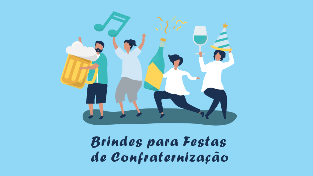 Brindes para Festas de Confraternização